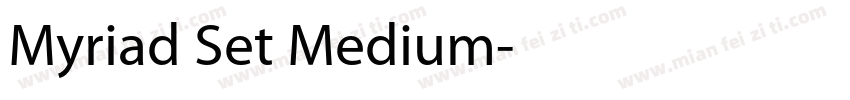 Myriad Set Medium字体转换